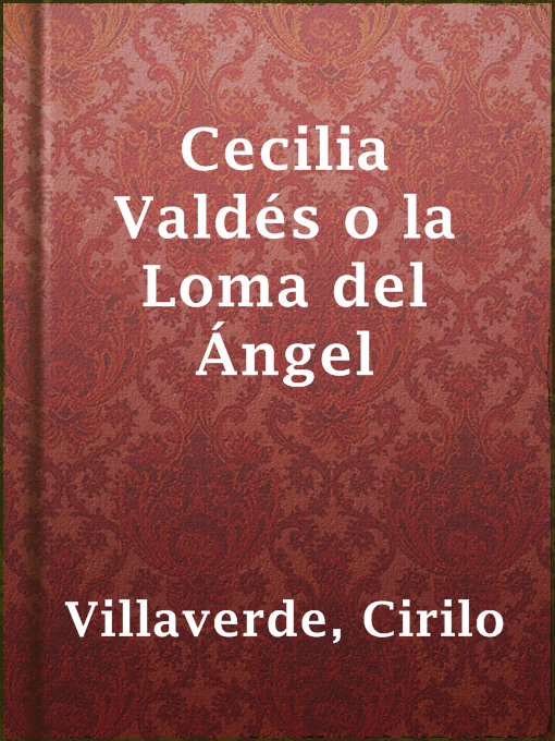 Cover image for Cecilia Valdés o la Loma del Ángel